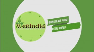 WeRIndia Presents The Breaking News From Around The Globe