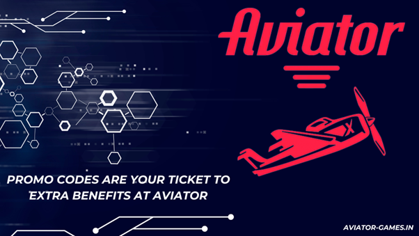 Promo codes are your ticket to extra benefits at Aviator