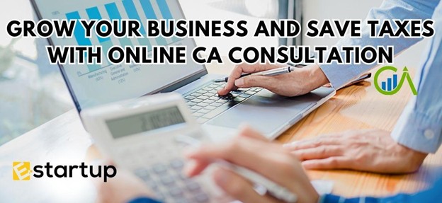 Grow your business and save taxes with online CA consultation